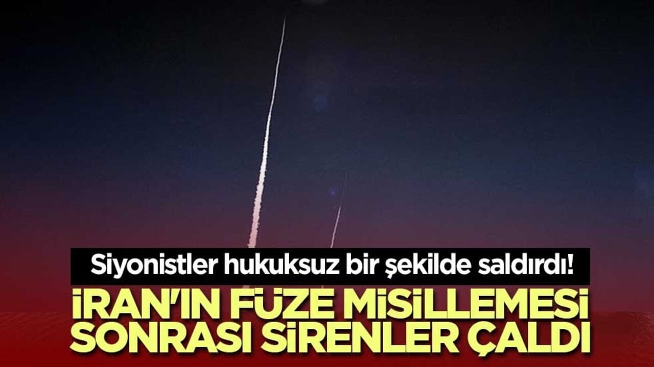 Siyonistler hukuksuz bir şekilde saldırdı! İran'ın füze misillemesi sonrası sirenler çaldı