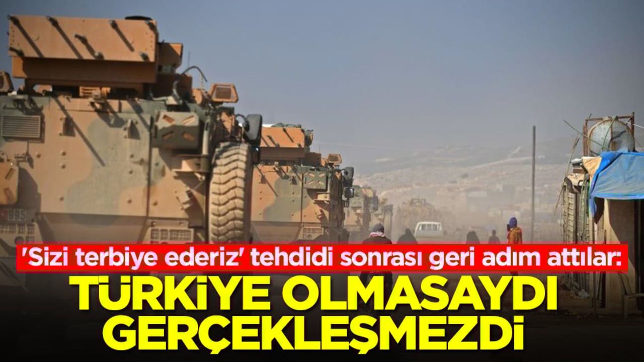 'Sizi terbiye ederiz' tehdidi sonrası geri adım attılar: Türkiye olmasydı gerçekleşmezdi