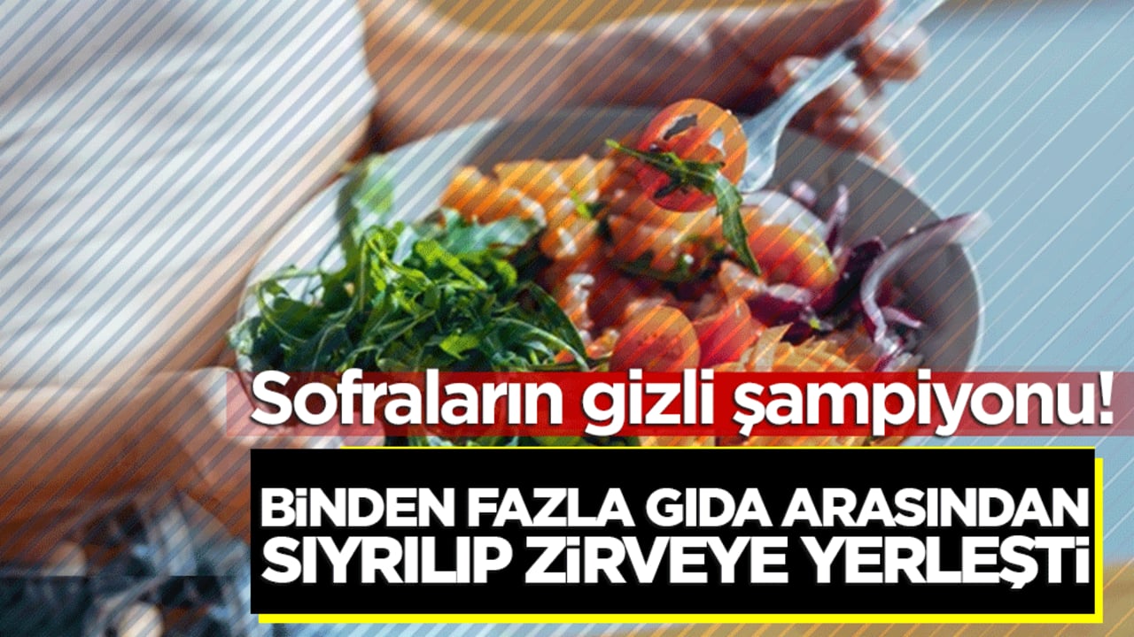 Sofraların gizli şampiyonu! Binden fazla gıda arasından sıyrılıp zirveye yerleşti