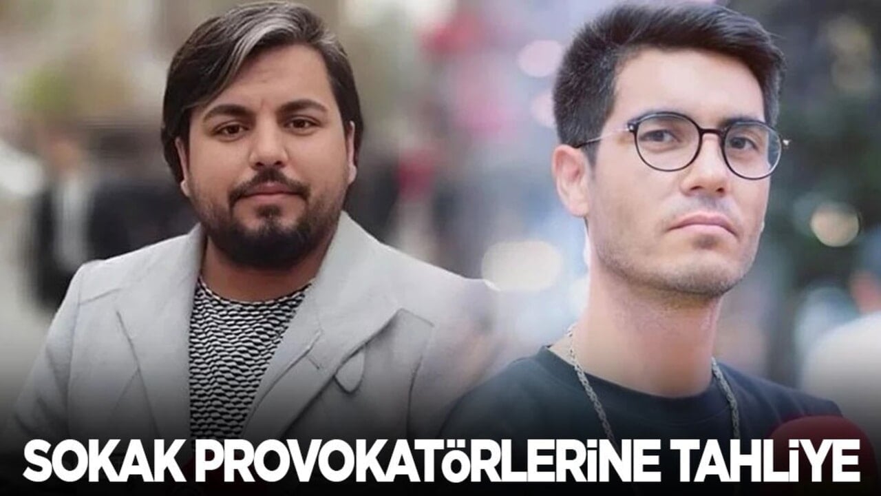 Sokak provokatörlerine tahliye!