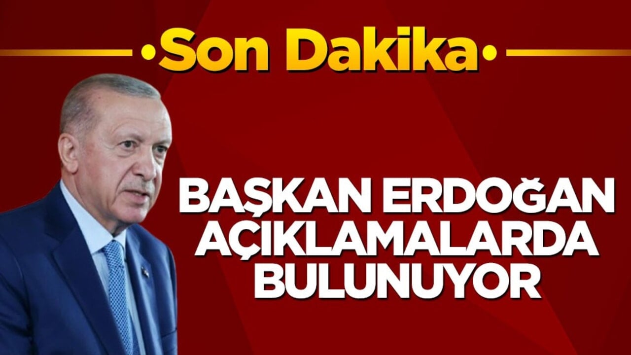 Son dakika! Cumhurbaşkanı Erdoğan'dan önemli açıklamalar