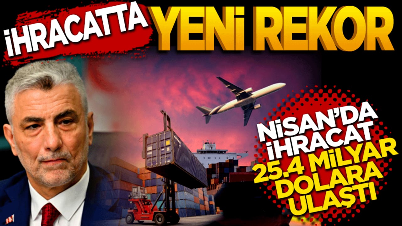 Son dakika! İhracatta yeni rekor