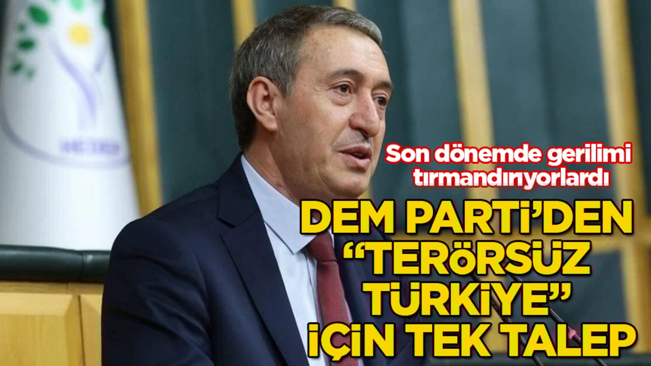 Son dönemde gerilimi tırmandırıyorlardı! DEM Parti’den "Terörsüz Türkiye" için tek talep