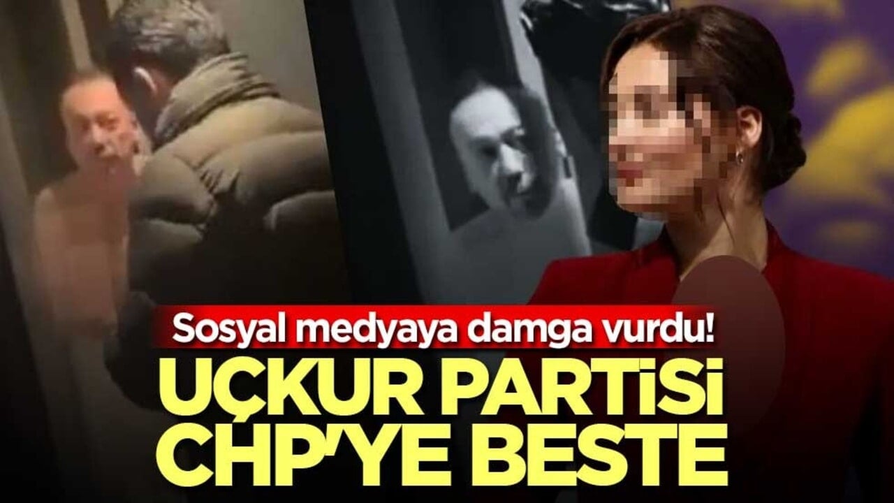 Sosyal medyaya damga vurdu! Uçkur partisi CHP'ye beste