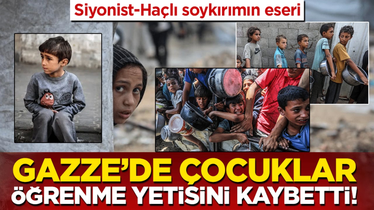 Soykırımcı İsrail bir nesli yok ediyor: Gazze’de çocuklar öğrenmeyi unuttu!