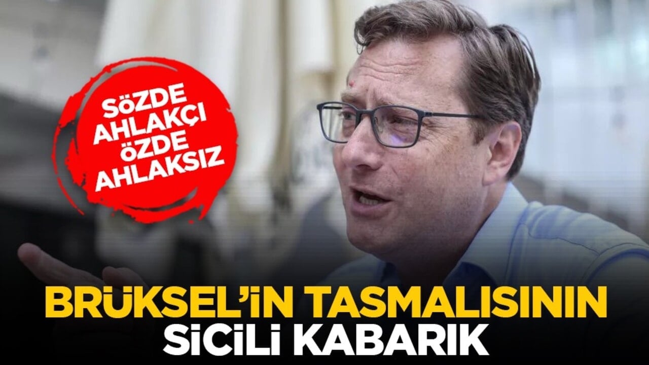 Sözde ahlakçı özde ahlaksız: Brüksel’in tasmalısının sicili kabarık