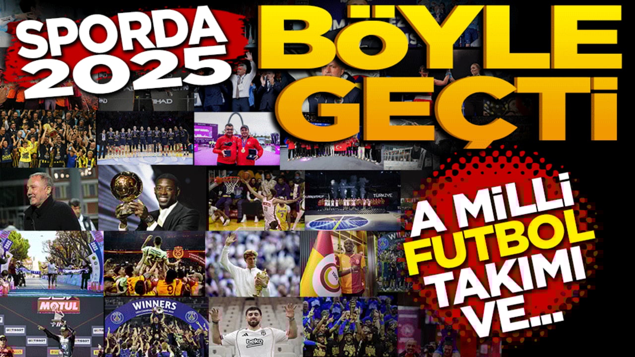 Sporda 2024 böyle geçti