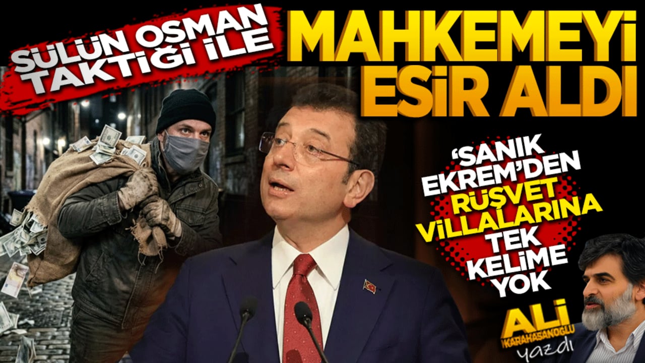 Sülün Osman taktiğiyle mahkemeyi esir aldı: "Sanık Ekrem"den rüşvet villalarına tek kelime yok!