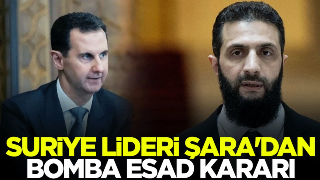 Suriye lideri Şara'dan bomba Esad kararı