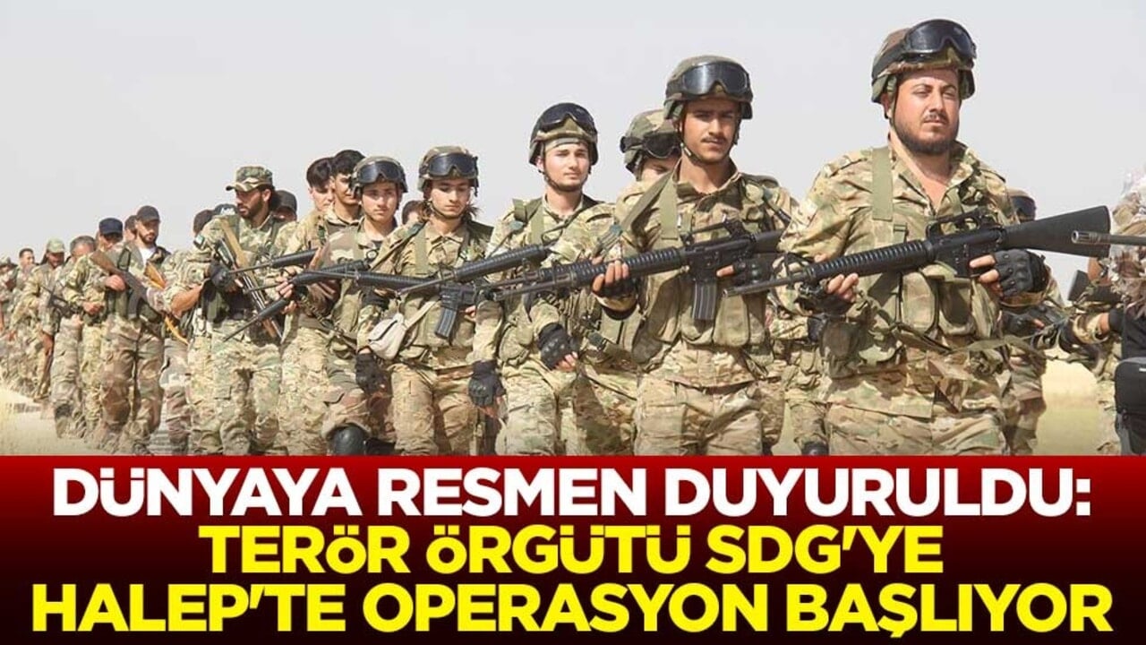 Suriye ordusu dünyaya resmen duyurdu: Terör örgütü SDG'ye Halep'te operasyon başlıyor