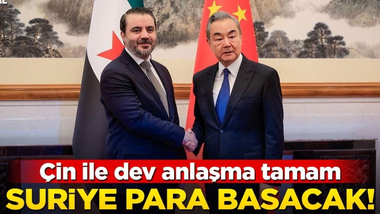 Suriye para basacak! Çin ile dev anlaşma tamam