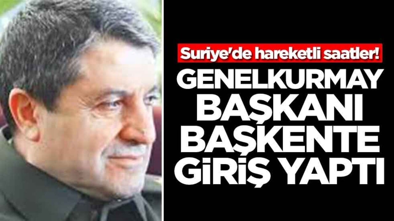 Suriye'de hareketli saatler! Genelkurmay Başkanı Selçuk Bayraktaroğlu başkente giriş yaptı