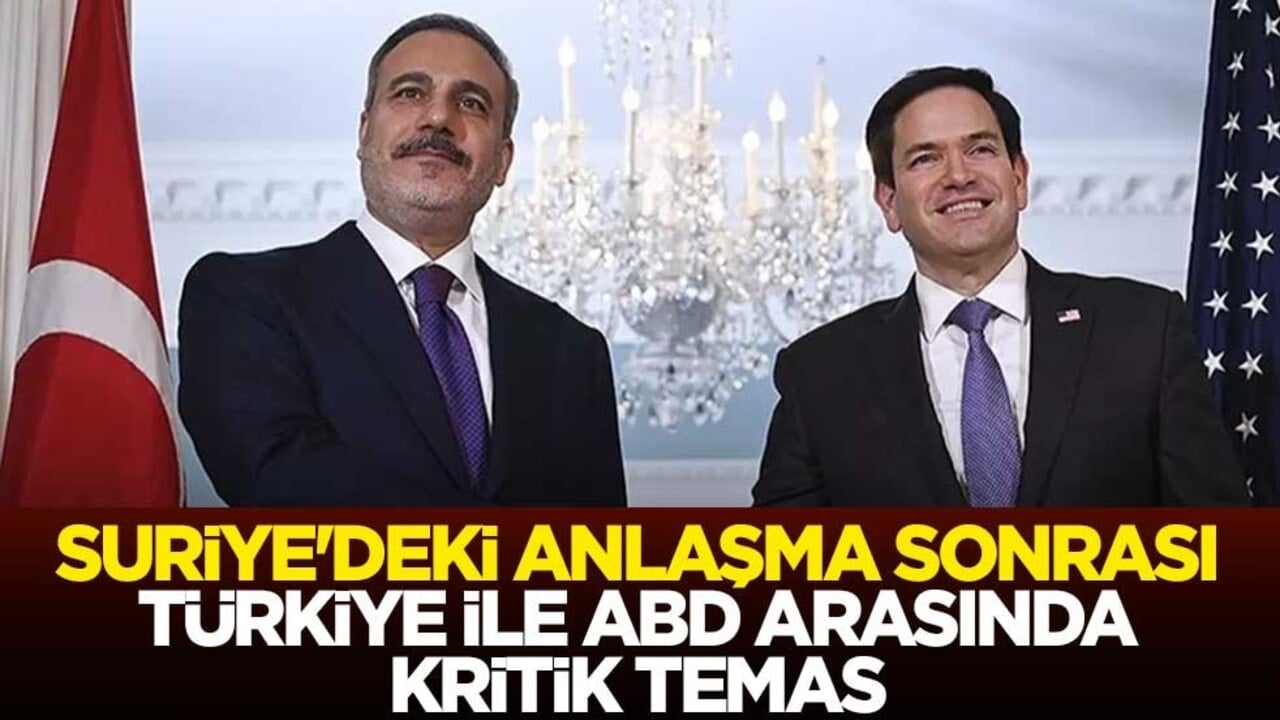 Suriye'deki anlaşma sonrası... Bakan Hakan Fidan, ABD'li mevkidaşı Rubio ile görüştü
