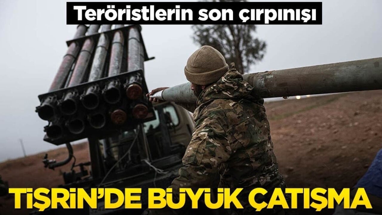 Suriye’deki teröristlerin son çırpınışları! Tişrin Barajı çevresinde çatışma şiddetlendi