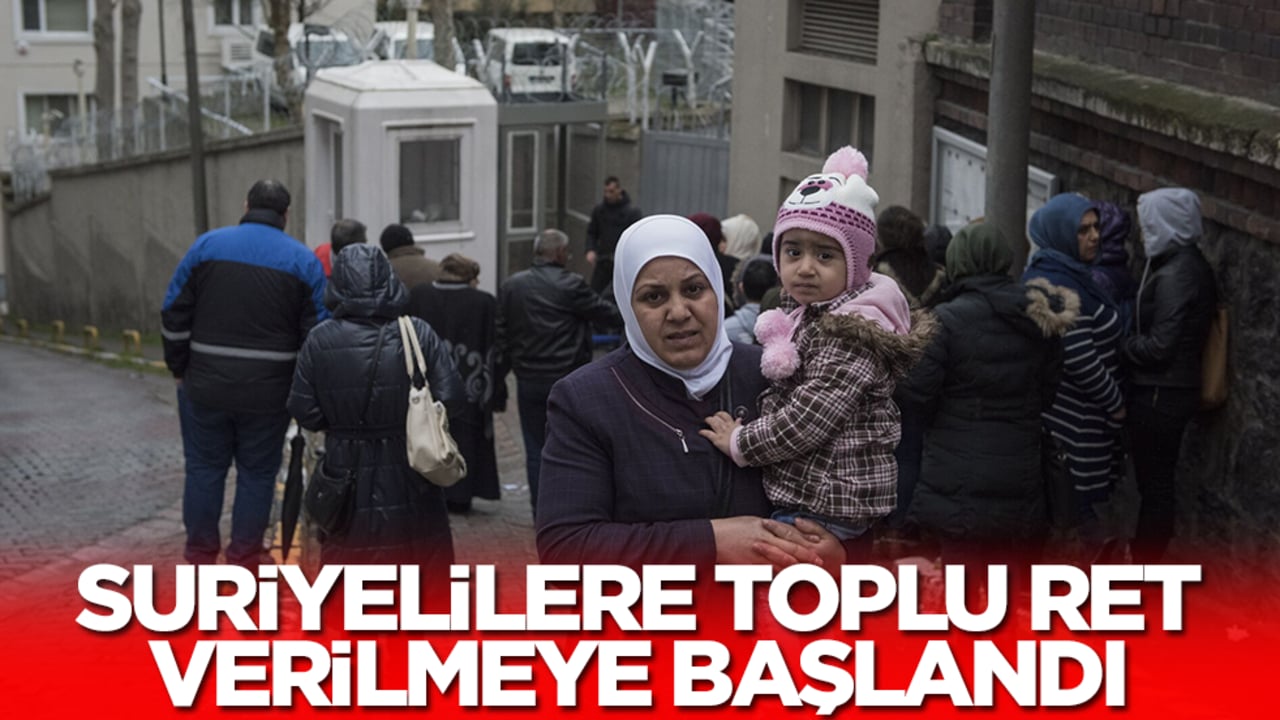 Suriyelilere toplu ret verilmeye başlandı