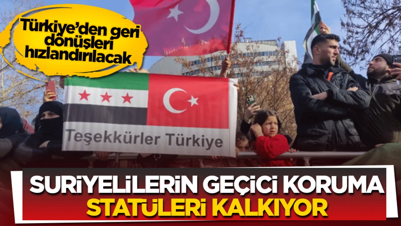 Suriyelilerin geçici koruma statüleri kalkıyor! Türkiye’den geri dönüşleri hızlandırılacak