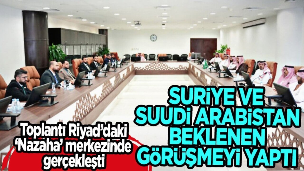 Suudi Arabistan ile Suriye arasında görüşme gerçekleşti! İki ülke tüm dünyaya ilan etti