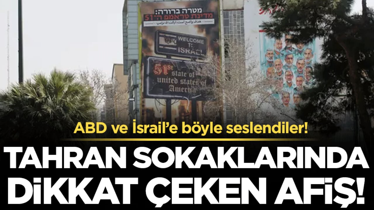 Tahran sokaklarında çarpıcı afişler! ABD ve İsrail'e böyle seslendiler!