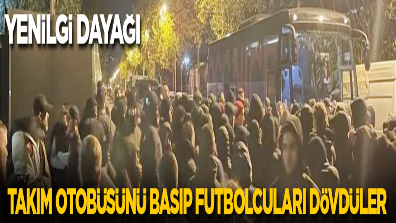 Takım otobüsünü basıp futbolcuları dövdüler
