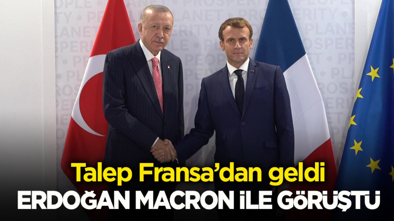 Talep Fransa’dan geldi! Erdoğan, Macron ile görüştü!
