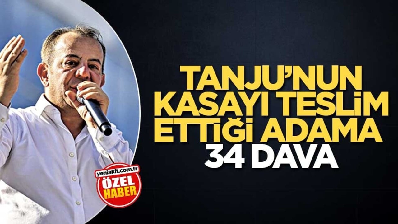 Tanju’nun kasayı teslim ettiği adama 34 dava