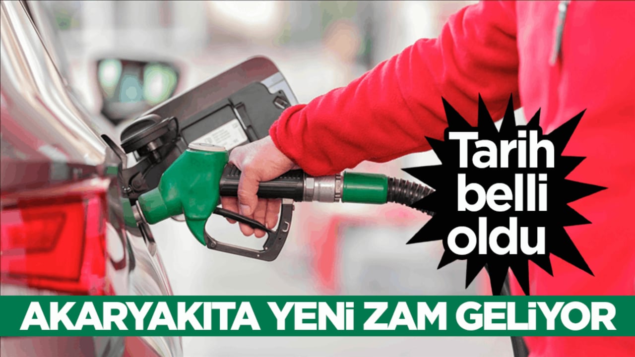 Tarih belli oldu! Akaryakıta yeni zam geliyor