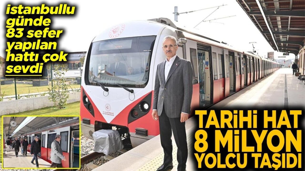 Tarihi hat 8 milyondan fazla yolcu taşıdı