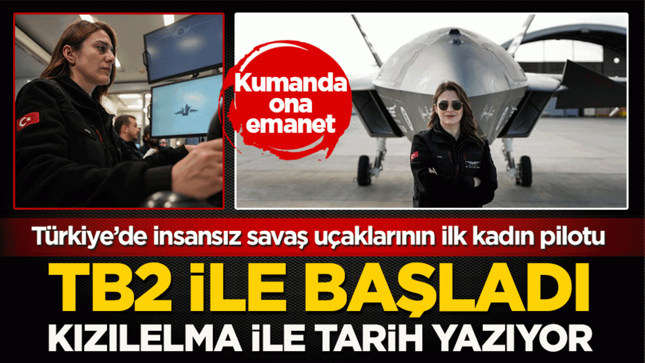 TB2 ile başladı, KIZILELMA ile tarih yazıyor: Kumanda insansız savaş uçaklarının ilk kadın pilotu Elif Ergin’e emanet