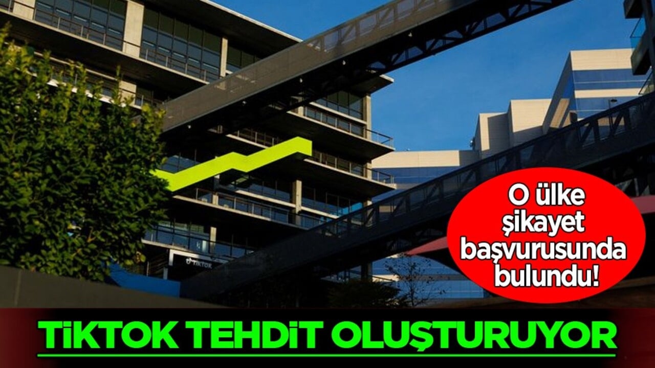 Avrupa Komisyonu'na TikTok şikayeti...
