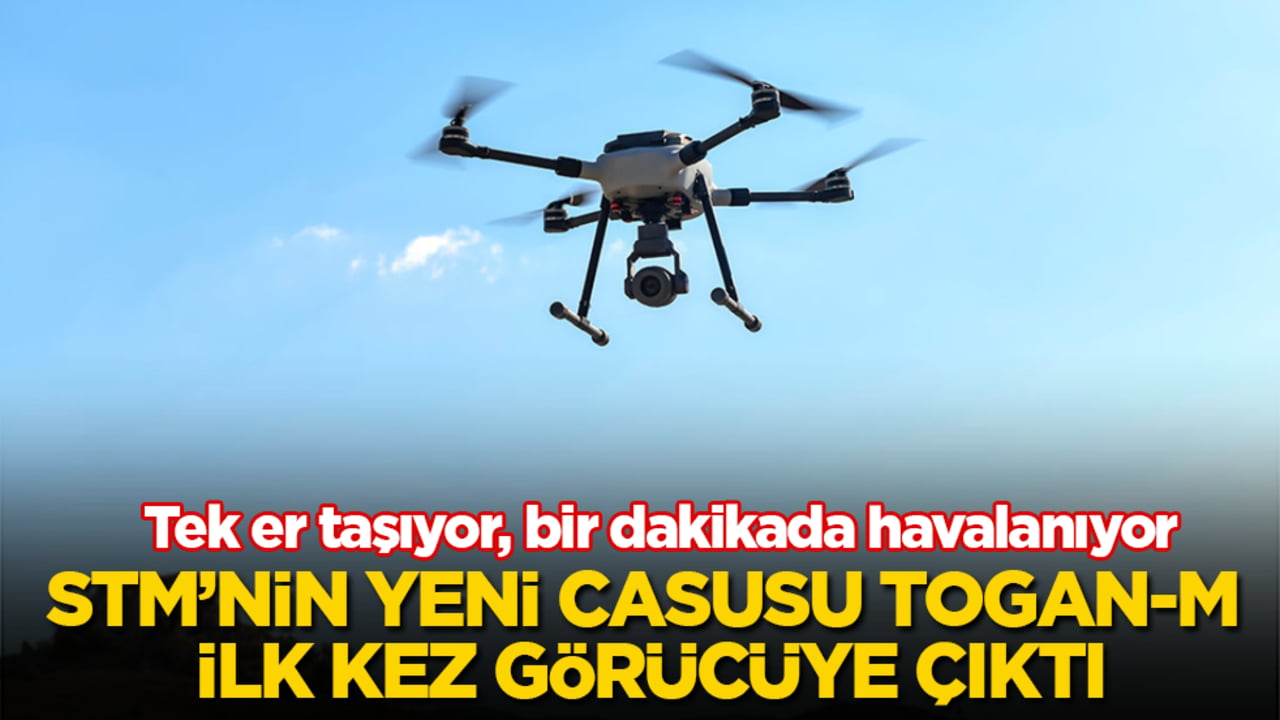 Tek er taşıyor, bir dakikada havalanıyor! STM’nin yeni casusu TOGAN-M ilk kez görücüye çıktı
