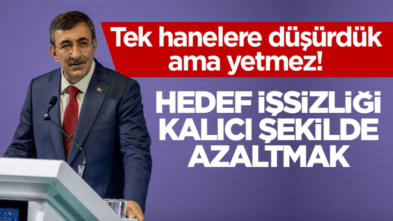 Tek hanelere düşürdük ama yetmez! Hedef işsizliği kalıcı şekilde azaltmak