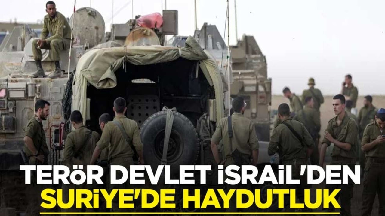 Terör devlet İsrail'den Suriye'de haydutluk