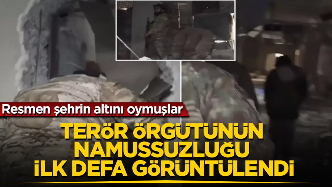 Terör örgütünün namussuzluğu ilk defa görüntülendi! Resmen şehrin altını oymuşlar