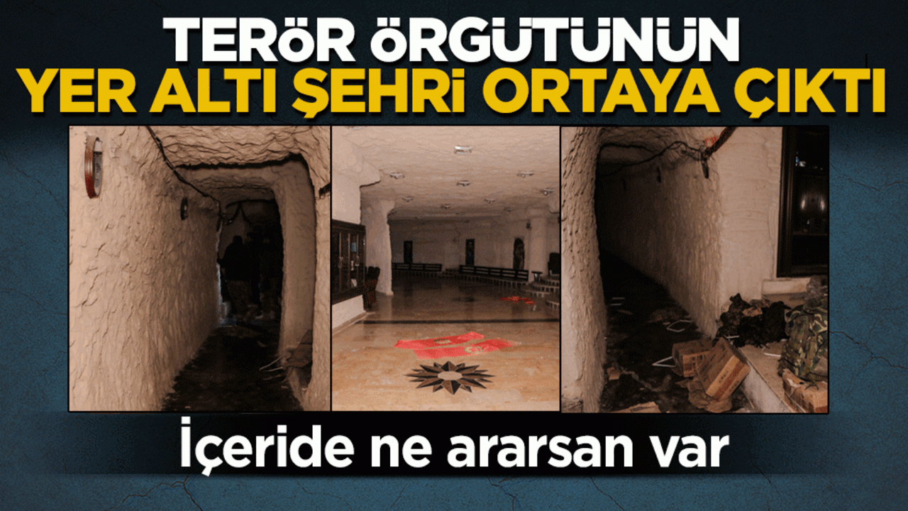 Terör örgütünün yer altı şehri ortaya çıktı: İçerde ne ararsan var
