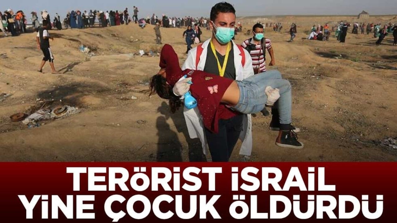 Terörist İsrail yine çocuk öldürdü