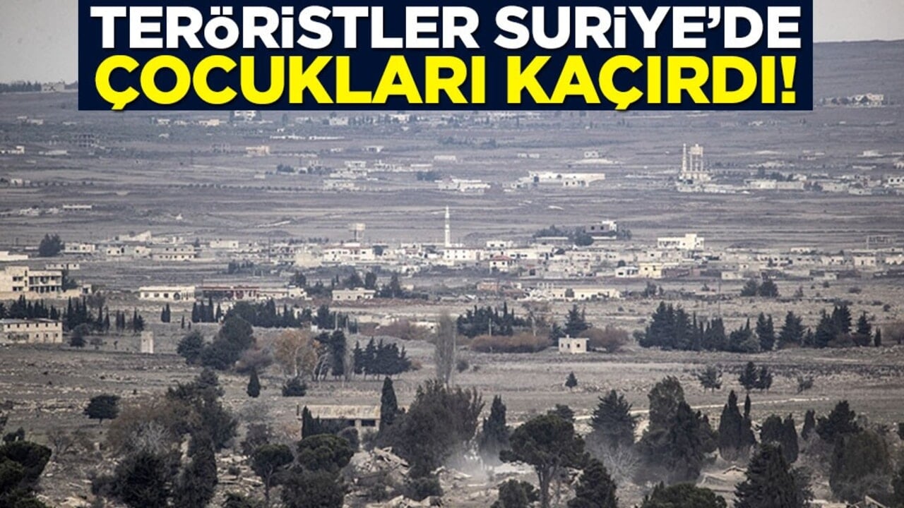 Teröristler Suriye'de çocukları kaçırdı!