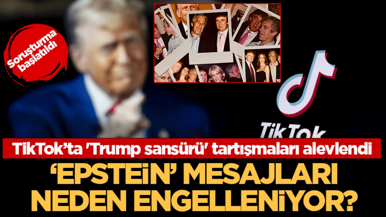 TikTok’ta 'Trump sansürü' tartışmaları alevlendi: 'Epstein' mesajları neden engelleniyor?