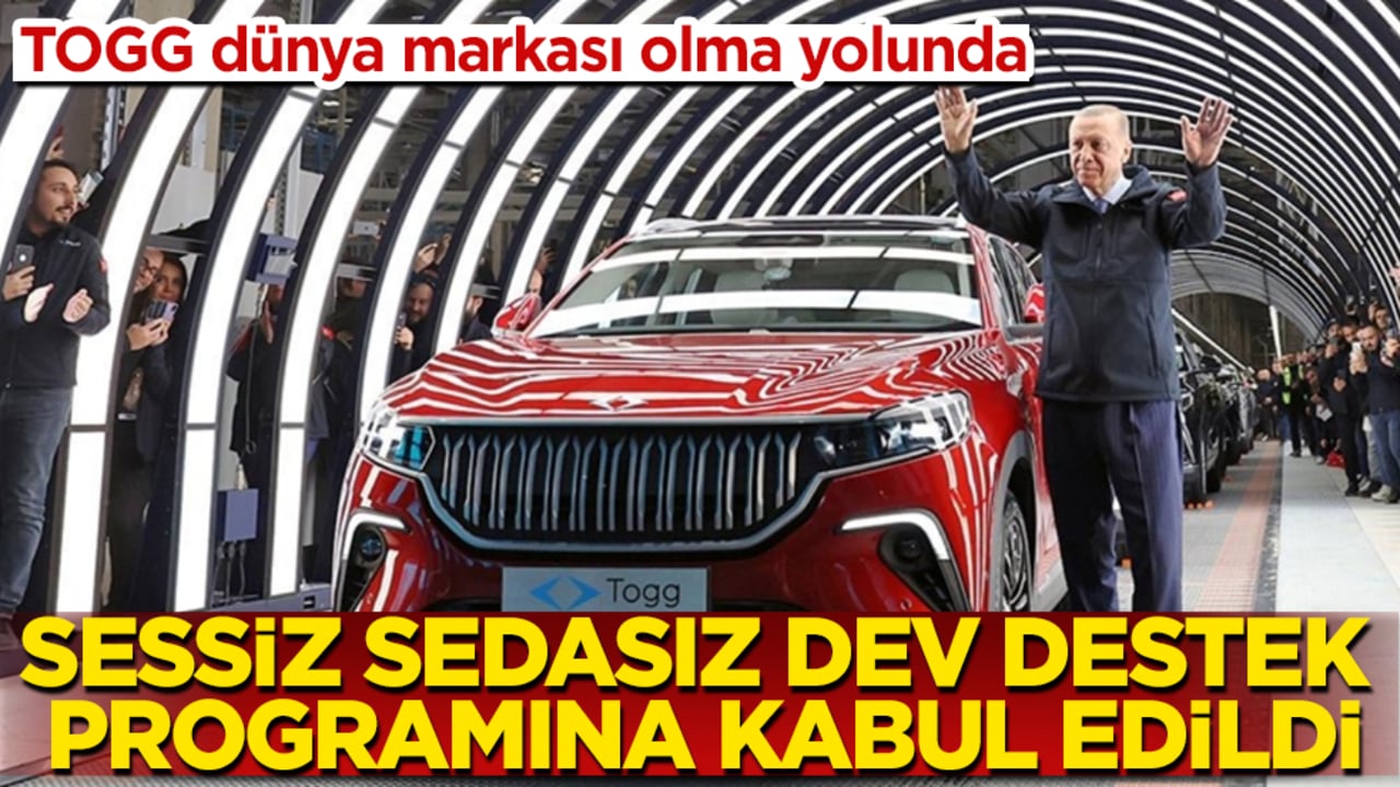 TOGG dünya markası olma yolunda! Sessiz sedasız dev destek programına kabul edildi