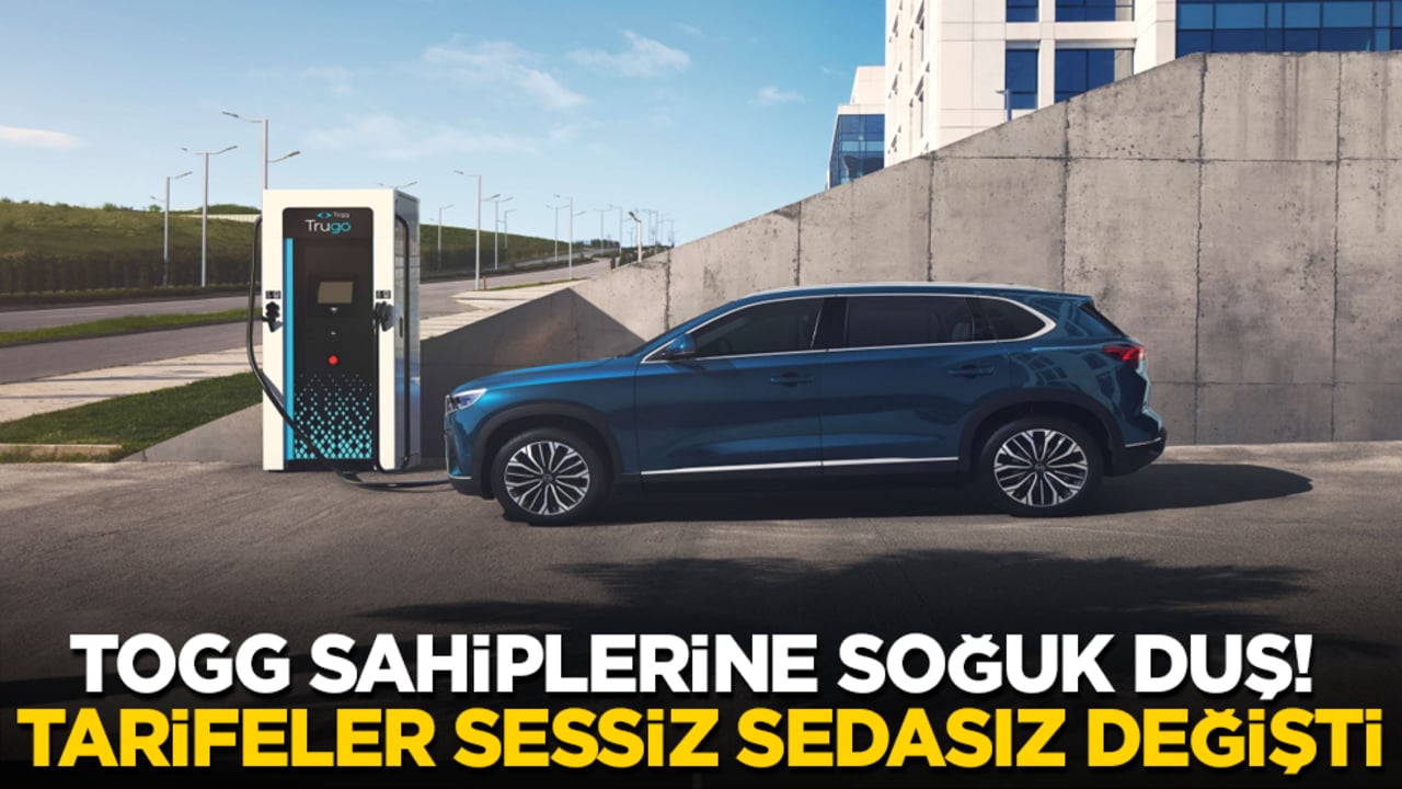 Togg sahiplerine soğuk duş! Tarifeler sessiz sedasız değişti