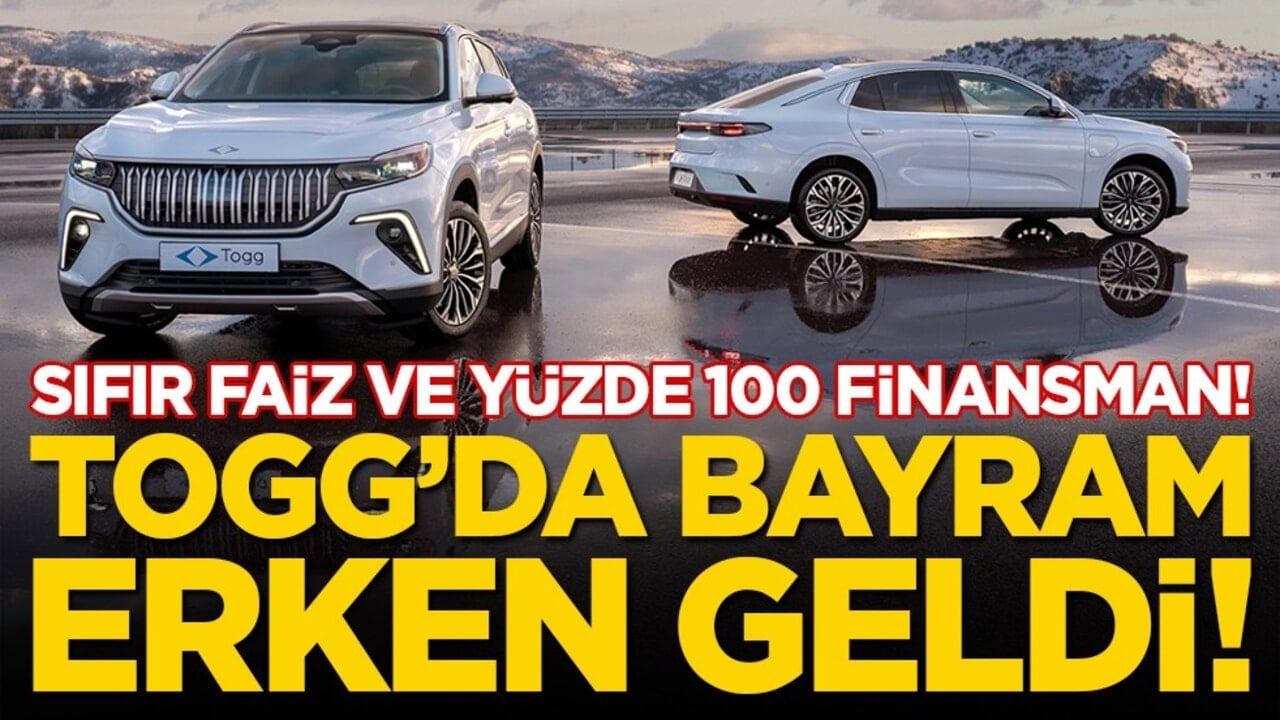 Togg’da bayram erken geldi! Sıfır faiz ve yüzde 100 finansman!
