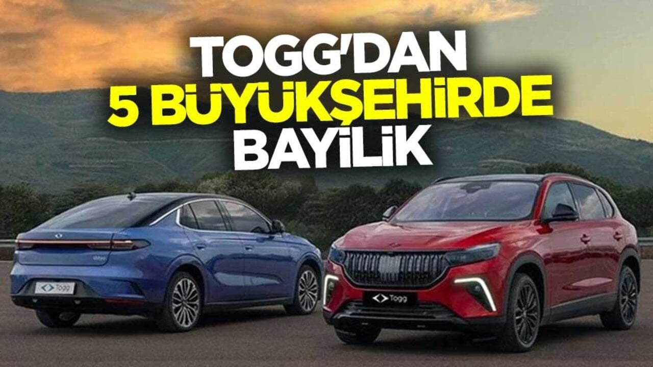 Togg'dan 5 büyükşehirde bayilik! Faaliyete geçiyor