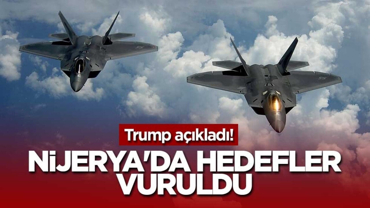 Trump açıkladı! Nijerya'da hedefler vuruldu
