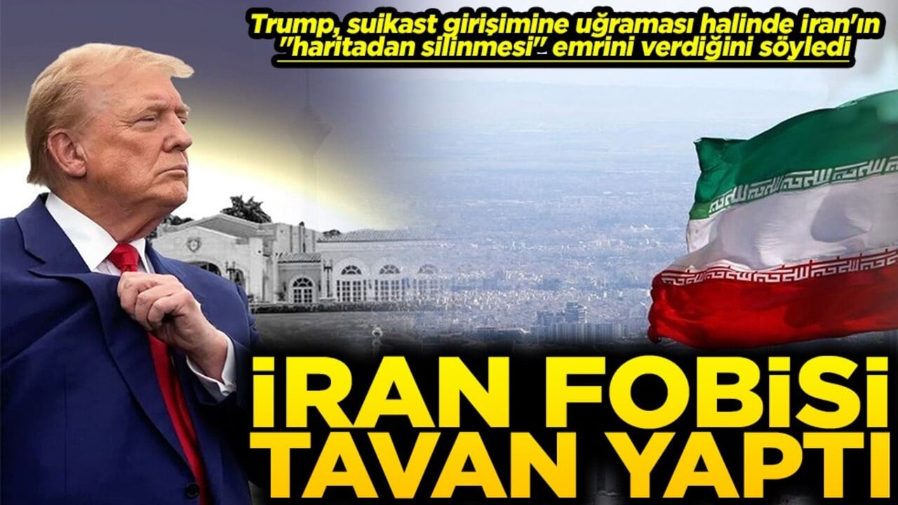 Trump İran'ın "haritadan silinmesi" emrini verdiğini söyledi İran fobisi tavan yaptı
