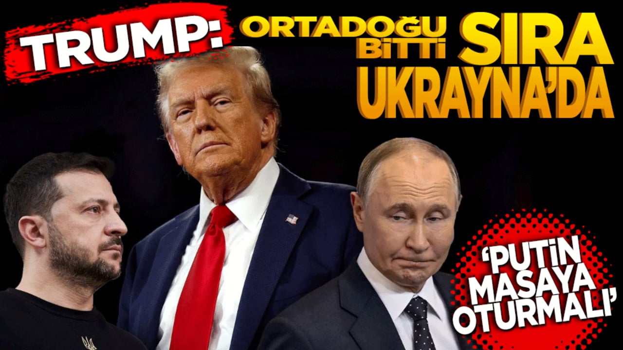 Trump: Ortadoğu bitti sıra Ukrayna’da… Zelenski Beyaz Saray’da: "Putin masaya oturmalı"