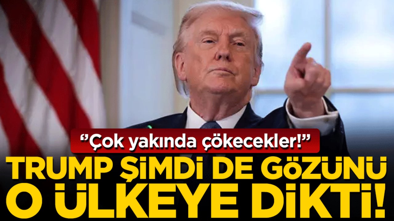 Trump şimdi de gözünü o ülkeye dikti: 'Çok yakında çökecekler'