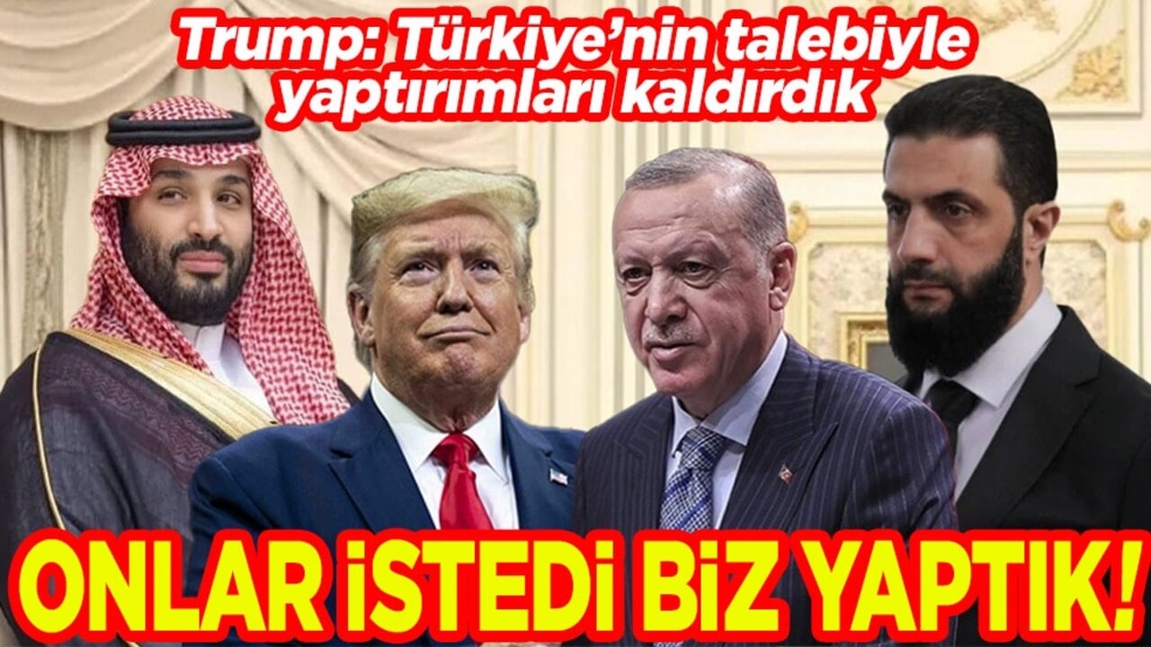 Trump: Türkiye’nin talebiyle yaptırımları kaldırdık. Onlar istedi biz yaptık!