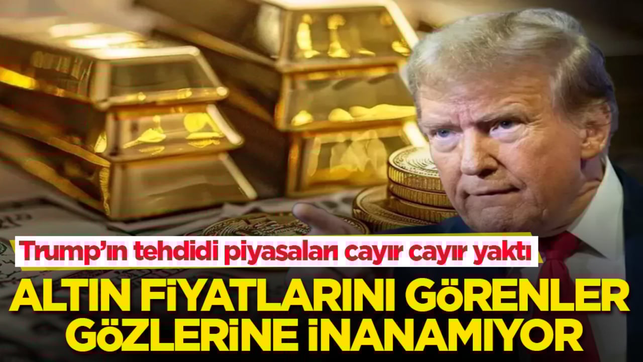 Trump’ın beklenmedik tehdidi piyasaları cayır cayır yaktı! Altın fiyatlarını görenler gözlerine inanamıyor