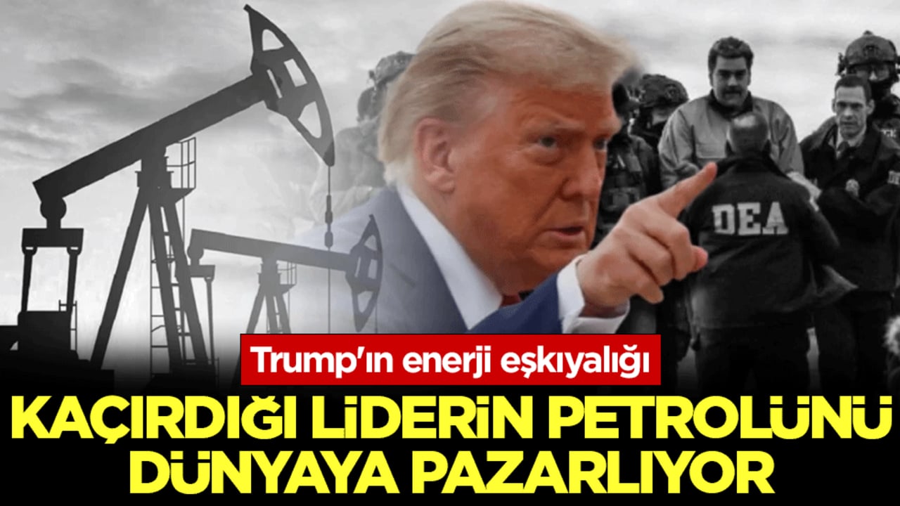 Trump'ın enerji eşkıyalığı: Kaçırdığı liderin petrolünü dünyaya pazarlıyor!
