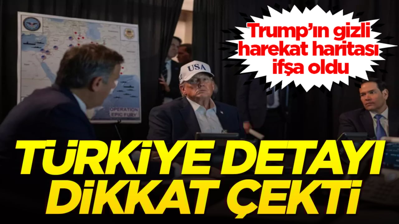 Trump’ın gizli harekat haritası ifşa oldu! Türkiye detayı dikkat çekti