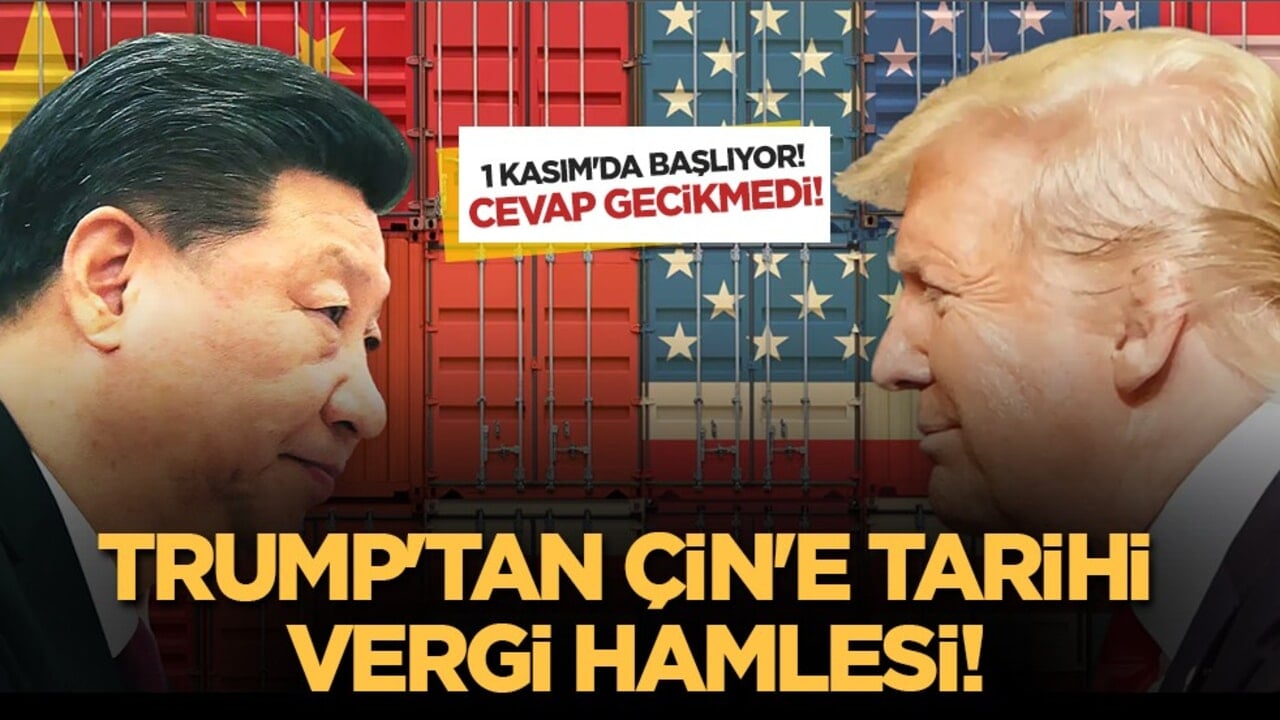 Trump'tan çin'e şok gümrük zammı: Yüzde 155 tarifesi geliyor